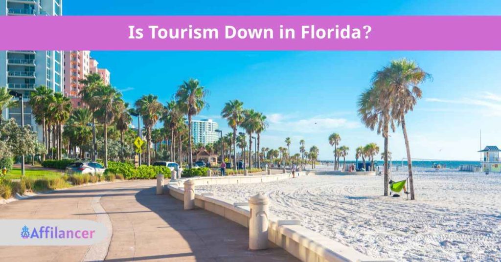 Is Tourism Down in Florida