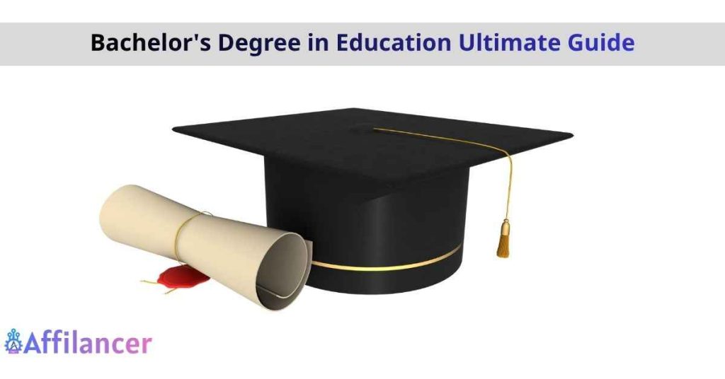 Bachelor's Degree in Education Ultimate Guide