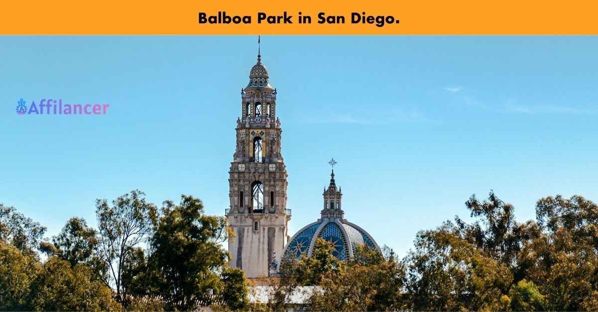 Balboa Park in San Diego