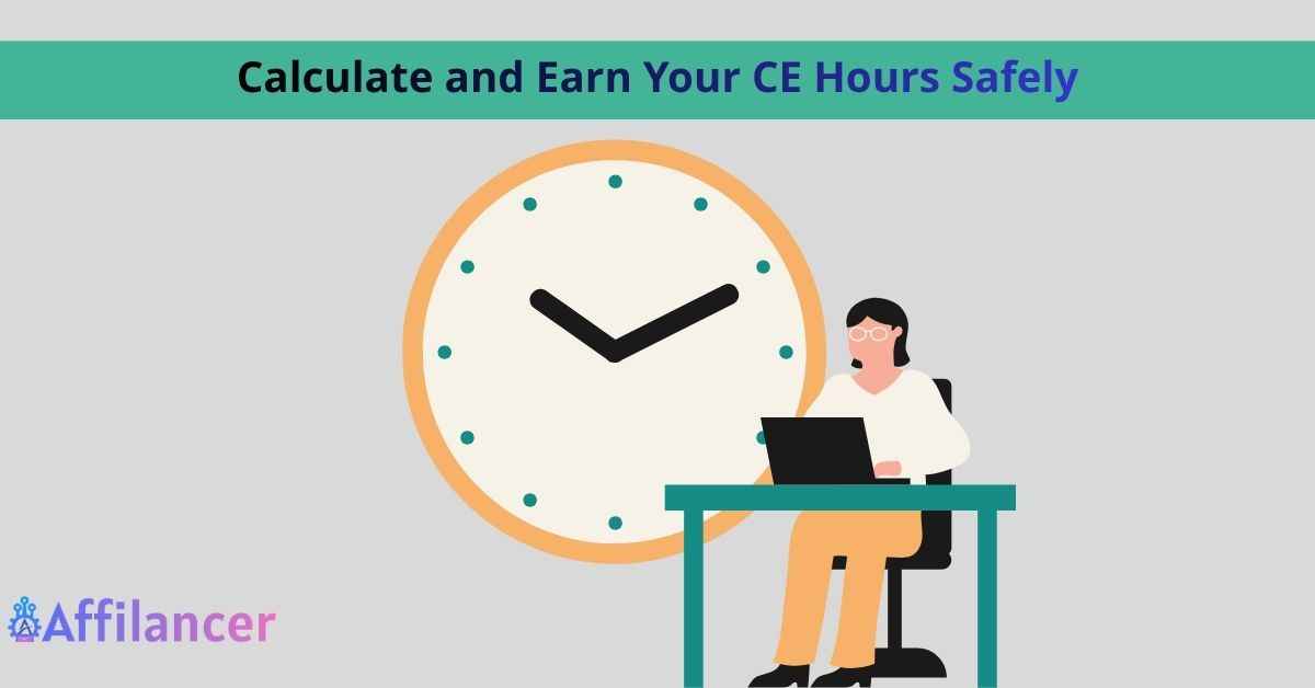 Calculate and Earn Your CE Hours Safely