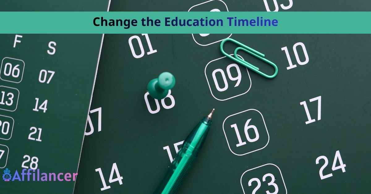 Change the Education Timeline