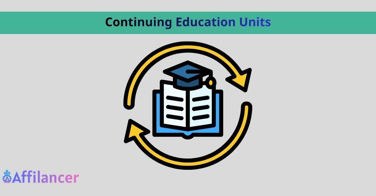 Continuing Education Units
