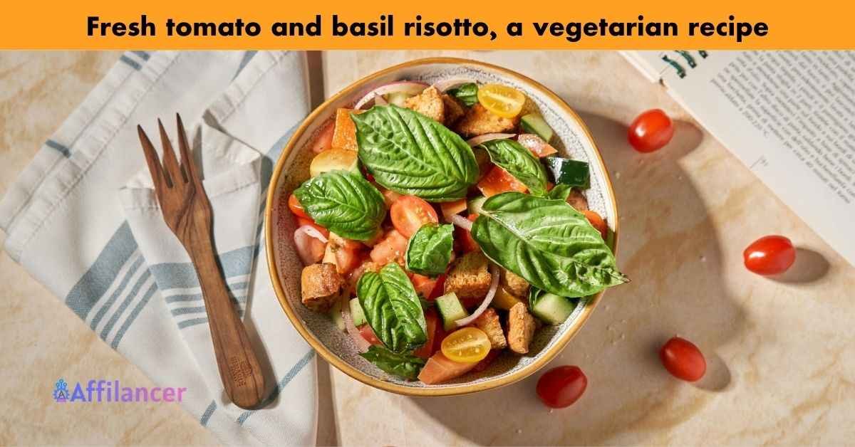 Fresh tomato and basil risotto, a vegetarian recipe