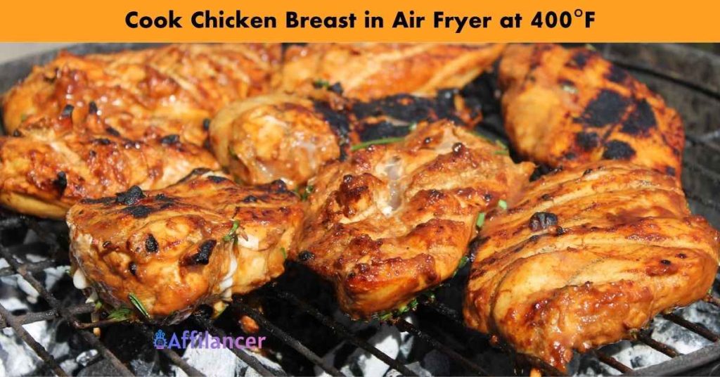 How Long to Cook Chicken Breast in Air Fryer at 400