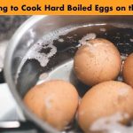 How Long to Cook Hard Boiled Eggs on the Stove