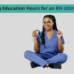How Many Continuing Education Hours for an RN