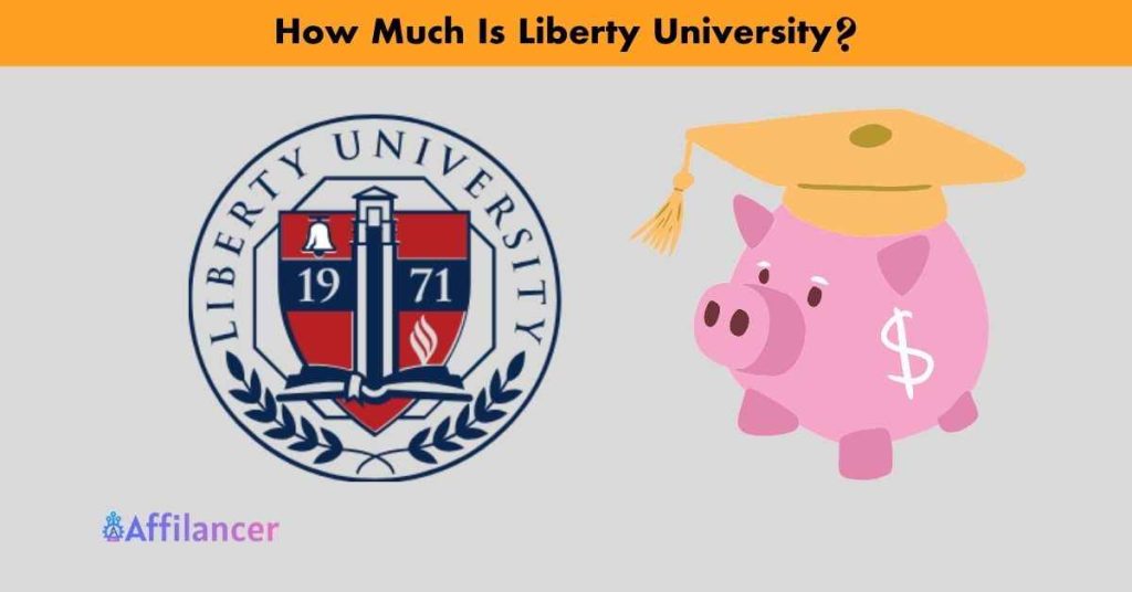 How Much Is Liberty University