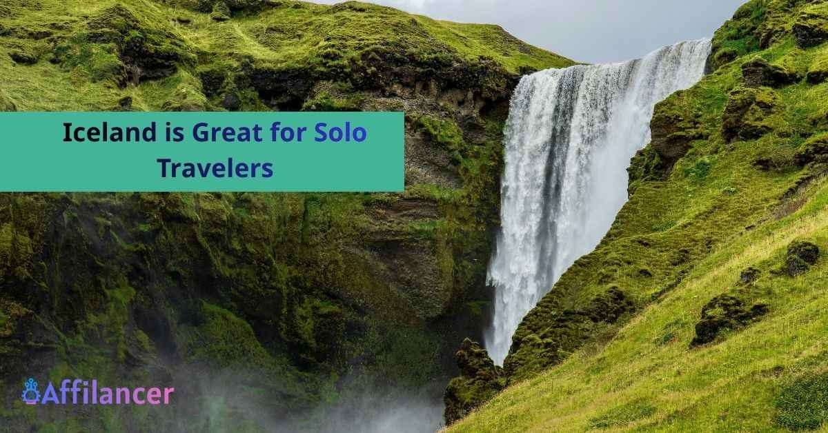 Iceland is Great for Solo Travelers