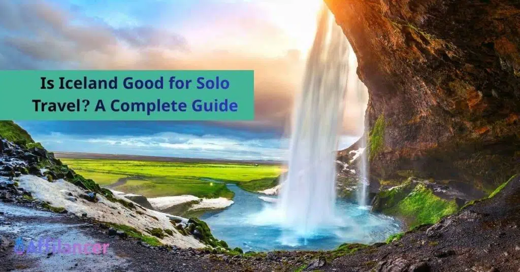 Is Iceland Good for Solo Travel