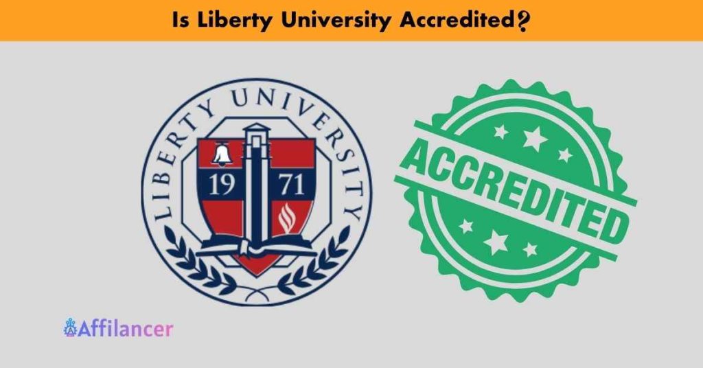 Is Liberty University Accredited