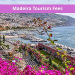 Madeira Tourism Fees A Complete Guide