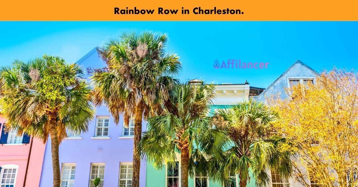 Rainbow Row in Charleston.