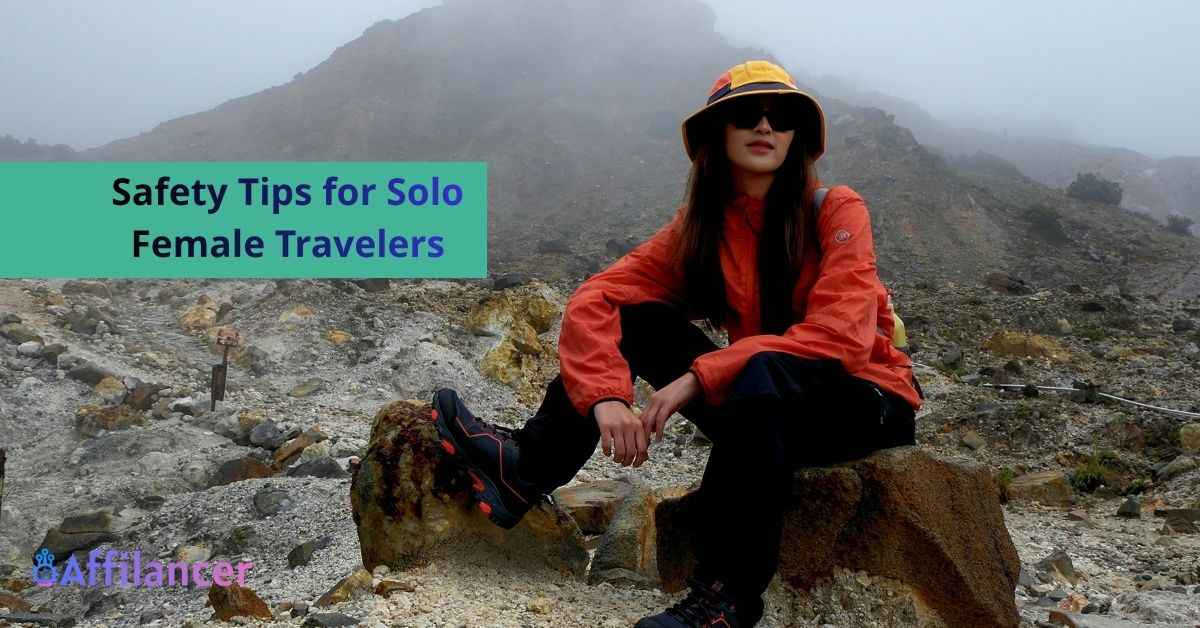Safety Tips for Solo Female Travelers