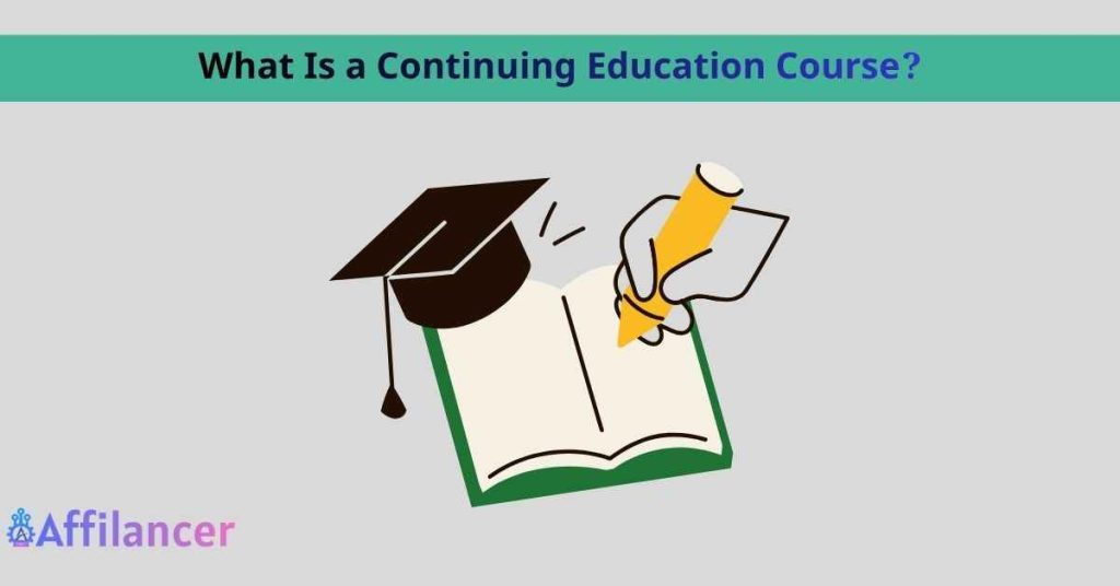 What Is a Continuing Education Course