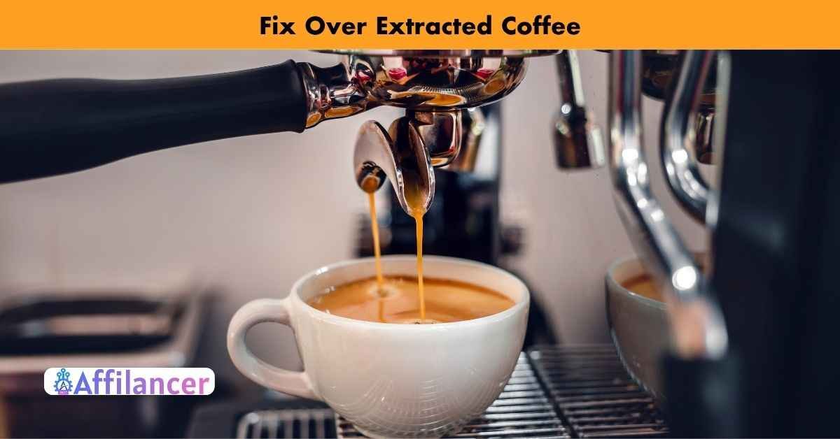 Fix Over Extracted Coffee