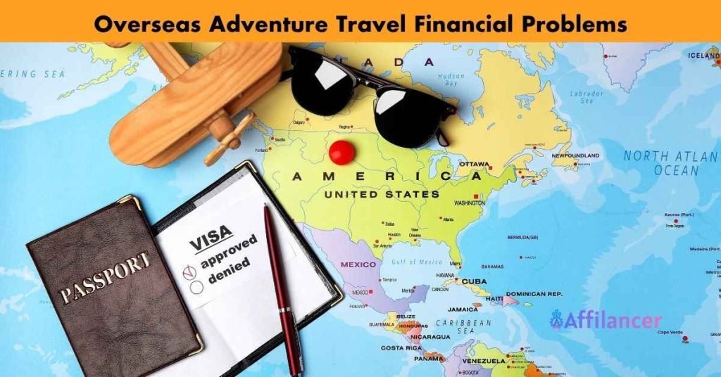 Overseas Adventure Travel Financial Problems