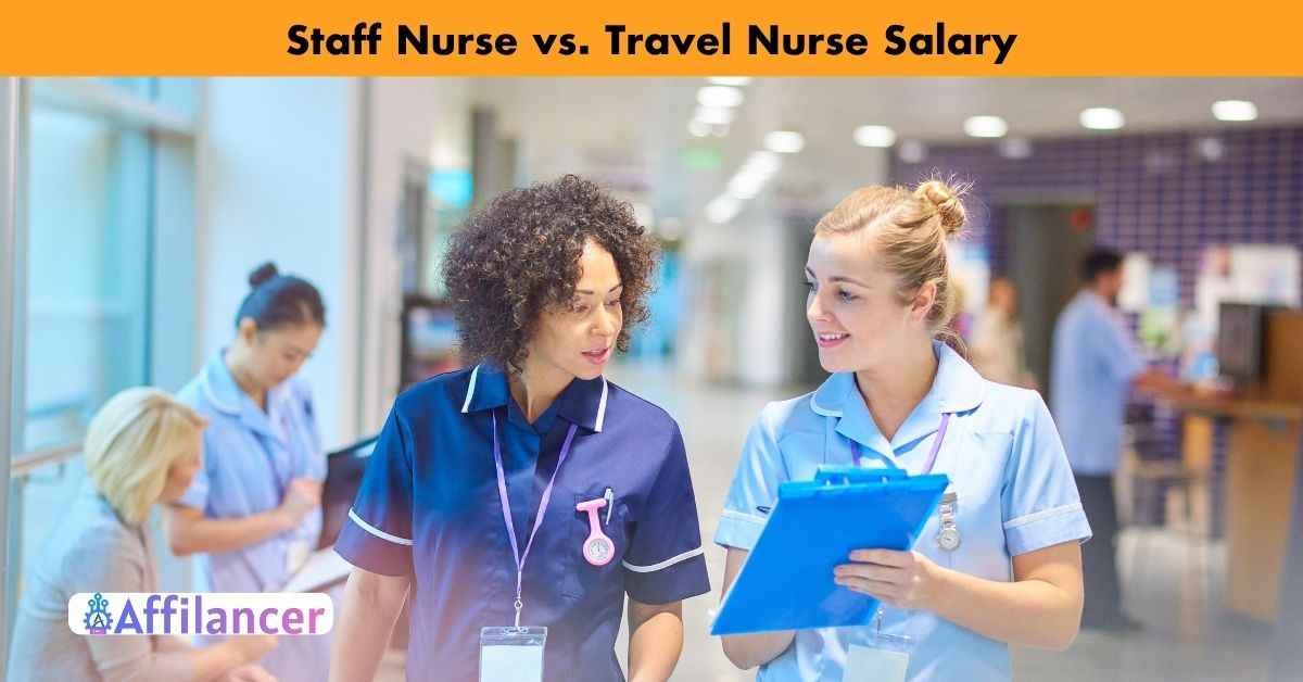 Staff Nurse vs. Travel Nurse Salary