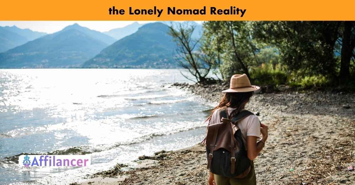the Lonely Nomad Reality