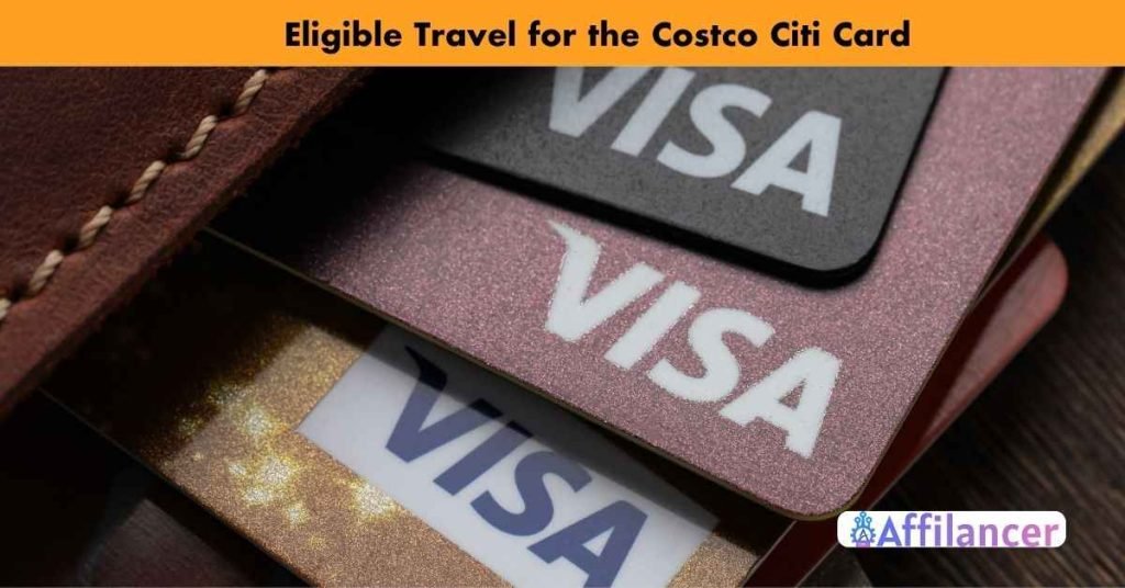 What Is Eligible Travel for the Costco Citi Card
